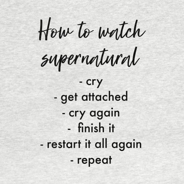 How to watch supernatural by Beccaobrienmd13 